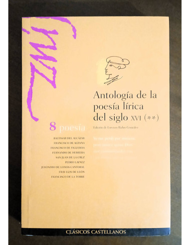 ANTOLOGÍA DE LA POESÍA LÍRICA DEL SIGLO XVI. VOLUMEN II