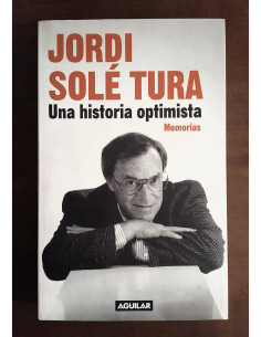 UNA HISTORIA OPTIMISTA: MEMORIAS