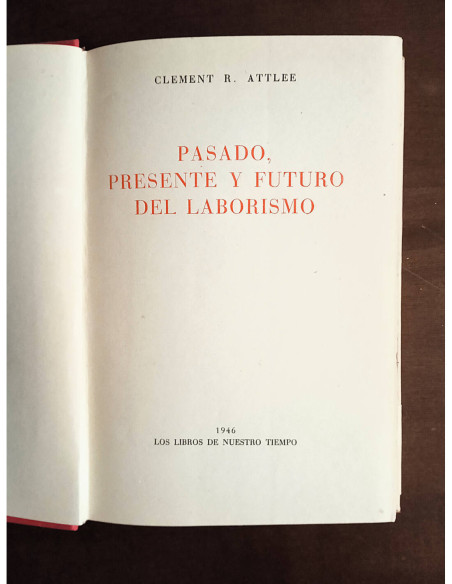 PASADO, PRESENTE Y FUTURO DEL LABORISMO