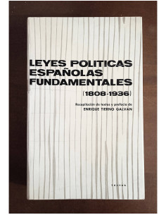 LEYES POLÍTICAS ESPAÑOLAS FUNDAMENTALES (1808 - 1936)