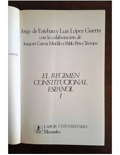 EL RÉGIMEN CONSTITUCIONAL ESPAÑOL. 2 TOMOS 2