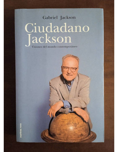 CIUDADANO JACKSON: VISIONES DEL MUNDO CONTEMPORÁNEO