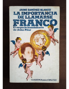 LA IMPORTANCIA DE LLAMARSE FRANCO: EL NEGOCIO INMOBILIARIO DE DOÑA PILAR