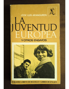 LA JUVENTUD EUROPEA Y OTROS ENSAYOS