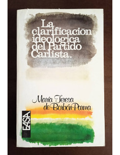 LA CLARIFICACIÓN IDEOLÓGICA DEL PARTIDO CARLISTA