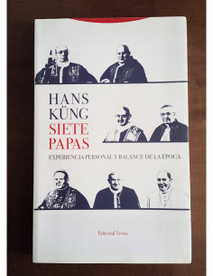 SIETE PAPAS: EXPERIENCIA PERSONAL Y BALANCE DE LA ÉPOCA