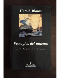 PRESAGIOS DEL MILENIO: LA GNOSIS DE LOS ÁNGELES, EL MILENIO Y LA RESURRECCIÓN