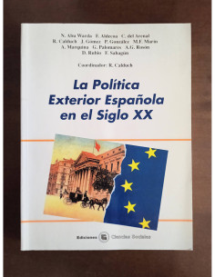 LA POLÍTICA EXTERIOR ESPAÑOLA EN EL SIGLO XX