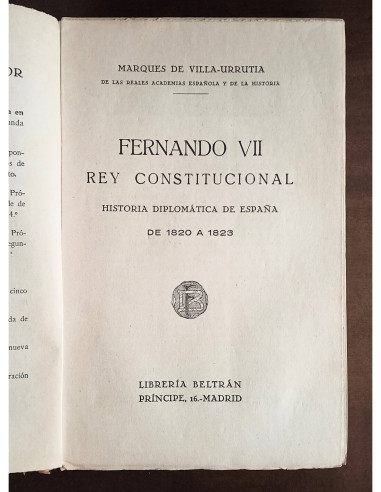 FERNANDO VII, REY CONSTITUCIONAL: HISTORIA DIPLOMÁTICA DE ESPAÑA DE 1820 A 1823
