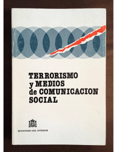 TERRORISMO Y MEDIOS DE COMUNICACIÓN SOCIAL