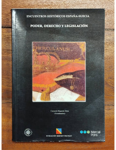 ENCUENTROS HISTÓRICOS ESPAÑA-SUECIA: PODER, DERECHO Y LEGISLACIÓN