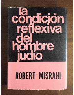 LA CONDICIÓN REFLEXIVA DEL HOMBRE JUDÍO