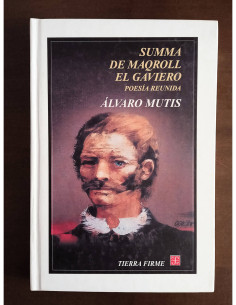 SUMMA DE MAQROLL EL GAVIERO: POSEÍA REUNIDA