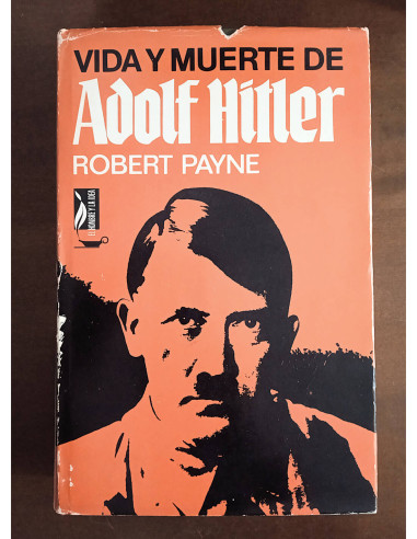 VIDA Y MUERTE DE ADOLF HITLER
