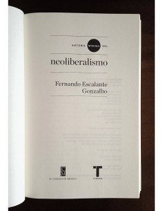 HISTORIA MÍNIMA DEL NEOLIBERALISMO 2