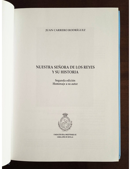 NUESTRA SEÑORA DE LOS REYES Y SU HISTORIA