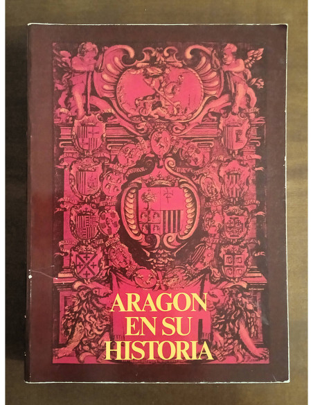 ARAGÓN EN SU HISTORIA
