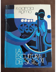 LA ESCULTURA DEL SIGLO XI
