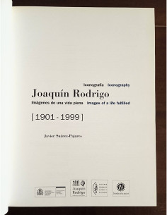 ICONOGRAFÍA: JOAQUIÍN RODRIGO, IMÁGENES DE UNA VIDA PLENA 1901 - 1999 2