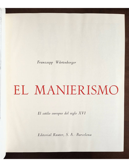 EL MANIERISMO. EL ESTILO EUROPEO DEL SIGLO XVI