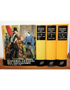 HISTORIA GENERAL DEL SOCIALISMO. 4 TOMOS