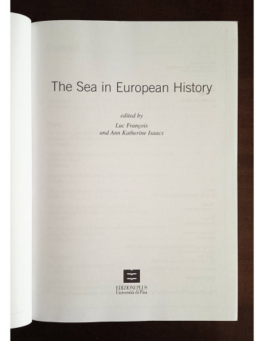 THE SEA IN EUROPEAN HISTORY