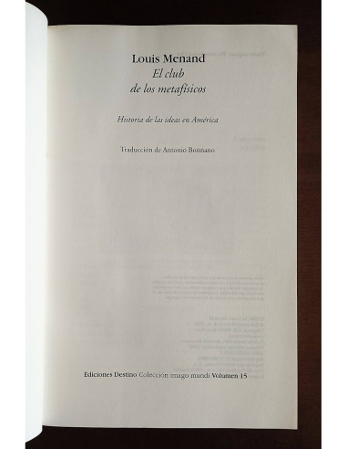 EL CLUB DE LOS METAFÍSICOS: HISTORIA DE LAS IDEAS EN AMÉRICA