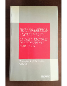 HISPANOAMÉRICA - ANGLOAMÉRICA: CAUSAS Y FACTORES DE SU DIFERENTE EVOLUCIÓN