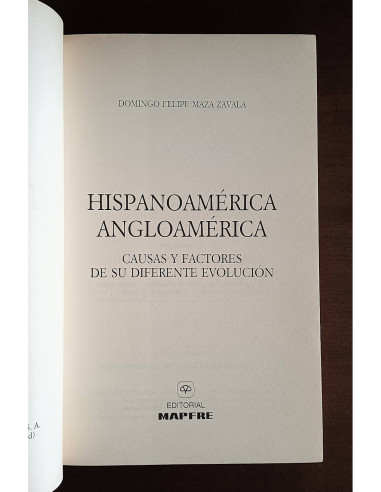 HISPANOAMÉRICA - ANGLOAMÉRICA: CAUSAS Y FACTORES DE SU DIFERENTE EVOLUCIÓN