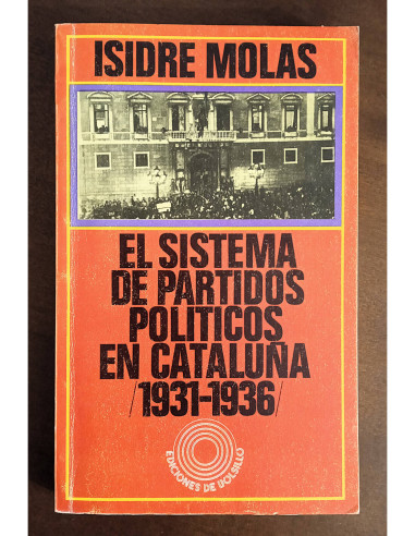EL SISTEMA DE PARTIDOS POLÍTICOS EN CATALUÑA 1931 - 1936
