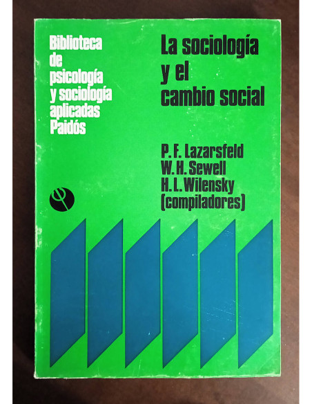 LA SOCIOLOGÍA Y EL CAMBIO SOCIAL