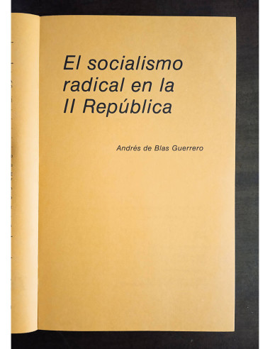 EL SOCIALISMO RADICAL EN LA II REPÚBLICA