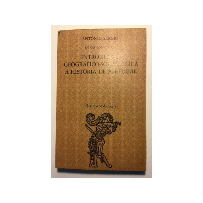 INTRODUÇAO GEOGRÁFICO-SOCIOLÓGICA À HISTÓRIA DE PORTUGAL