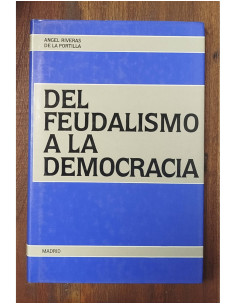 DEL FEUDALISMO A LA DEMOCRACIA