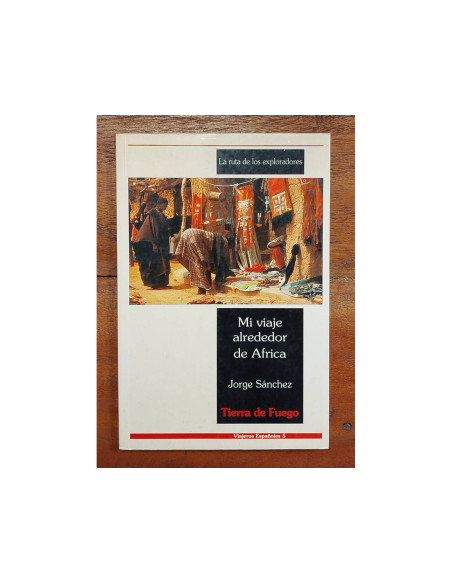 MI VIAJE ALREDEDOR DE ÁFRICA