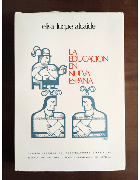 LA EDUCACIÓN EN NUEVA ESPAÑA
