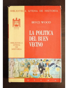 LA POLÍTICA DEL BUEN VECINO