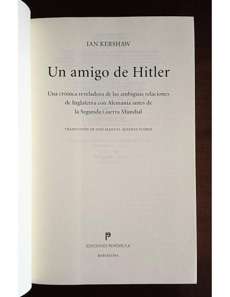 UN AMIGO DE HITLER: INGLATERRA Y ALEMANIA ANTES DE LA SEGUNDA GUERRA MUNDIAL