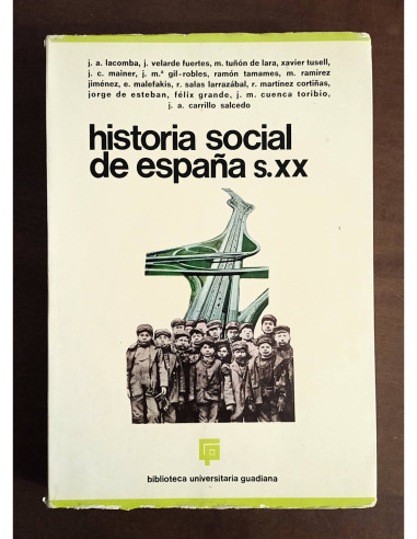 HISTORIA SOCIAL DE ESPAÑA S.XX