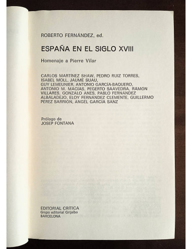 ESPAÑA EN EL SIGLO XVIII: HOMENAJE A PIERRE VILAR