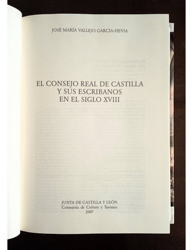 EL CONSEJO REAL DE CASTILLA Y SUS ESCRIBANOS EN EL SIGLO XVIII