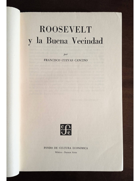 ROOSEVELT Y LA BUENA VECINDAD