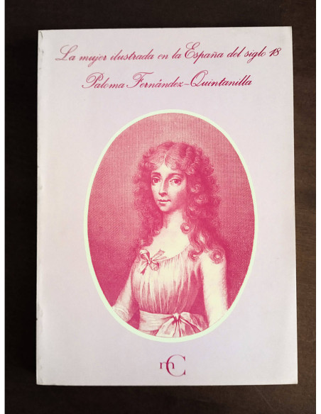 LA MUJER ILUSTRADA EN LA ESPAÑA DEL SIGLO XVIII