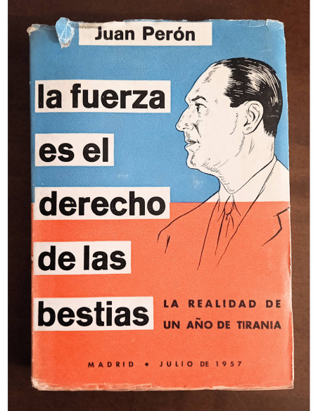 LA FUERZA ES EL DERECHO DE LAS BESTIAS