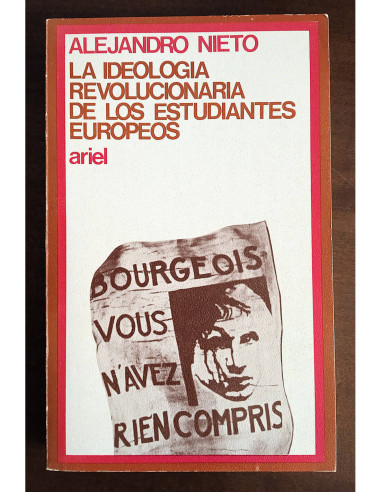 LA IDEOLOGÍA REVOLUCIONARIA DE LOS ESTUDIANTES EUROPEOS