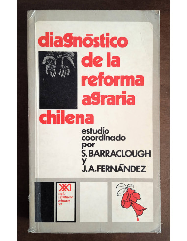 DIAGNÓSTICO DE LA REFORMA AGRARIA CHILENA