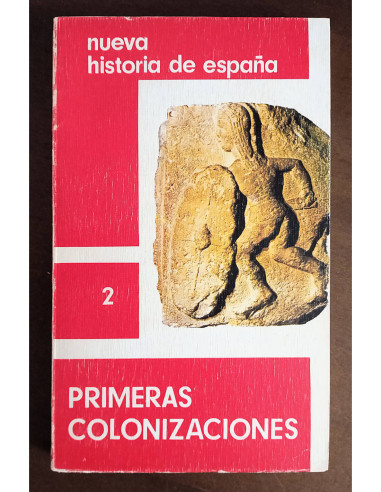 PRIMERAS COLONIZACIONES