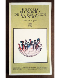 HISTORIA ECONÓMICA DE LA POBLACIÓN MUNDIAL