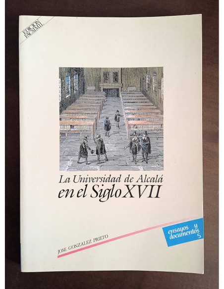 LA UNIVERSIDAD DE ALCALÁ EN EL SIGLO XVII