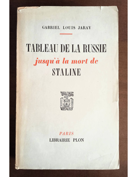 TABLEAU DE LA RUSSIE JUSQU’A LA MORT DE STALINE